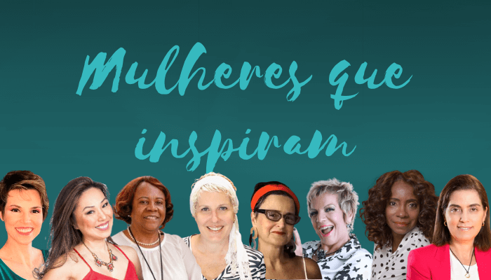 Mulheres que inspiram