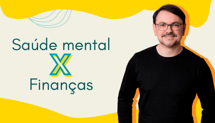 Saúde Mental X Finanças