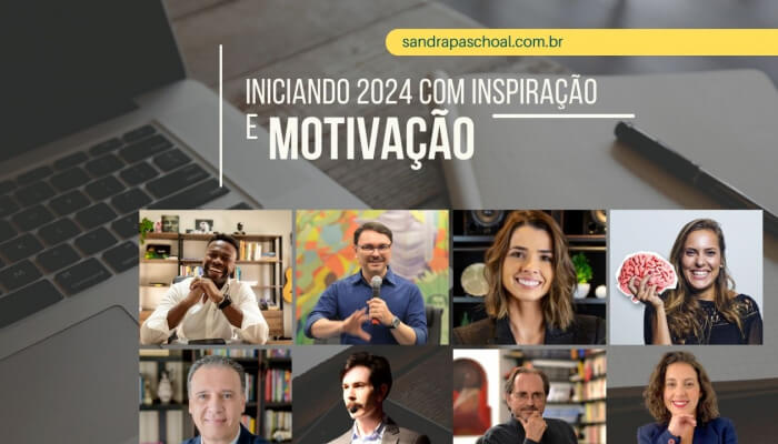 Iniciando 2024 com Inspiração e Motivação