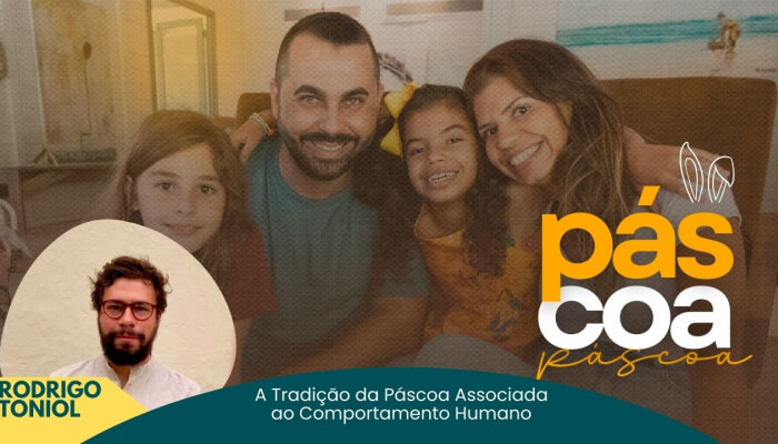 A Tradição da Páscoa Associada ao Comportamento Humano